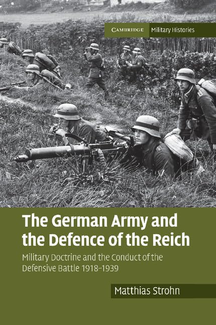 technical/history/the-german-army-and-the-defence-of-the-reich-9781316633694
