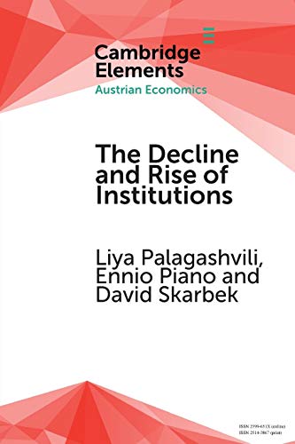 technical//the-decline-and-rise-of-institutions-9781316649176