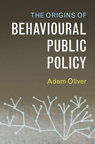technical//the-origins-of-behavioural-public-policy-9781316649664