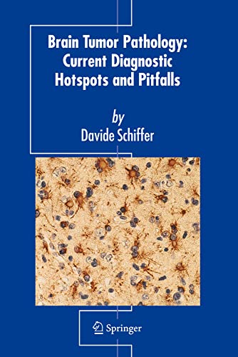 medical/pathology/brain-tumor-pathology-current-diagnostic-hotsports-and-pitfalls-9781402039973