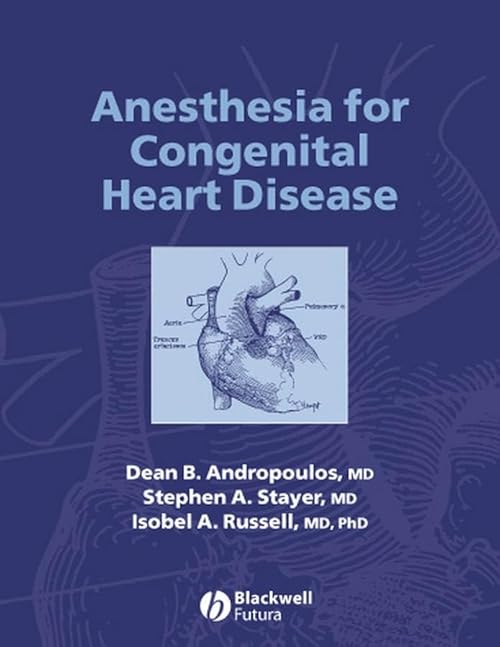 technical/general/anesthesia-for-congenital-heart-disease-9781405120609