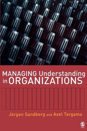 technical/management/managing-understanding-in-organizations-9781412910668