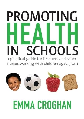 medical/psm/promoting-health-in-schools-a-practical-guide-for-teachers-school-nurses-working-with-children-aged-3-to-11-a-practical-guide-for-teachers-and-sch-9781412921381