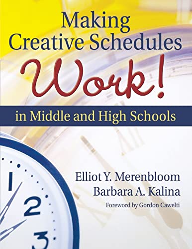 technical//making-creative-schedules-work-in-middle-and-high-schools-9781412924252