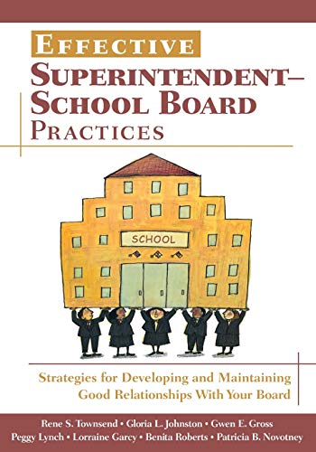 technical//effective-superintendent-school-board-practices-9781412940412