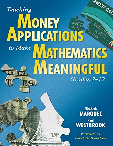 technical//teaching-money-applications-to-make-mathematics-meaningful-grades-7-12--9781412941396