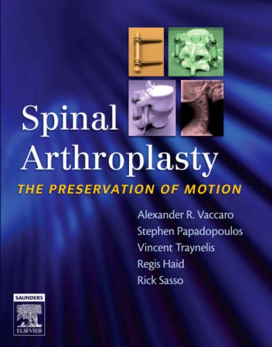 medical/orthopaedics/spinal-arthroplasty-the-preservation-of-motion-2007-9781416031253