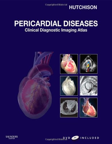 medical/cardiology/pericardial-diseases-clinical-diagnostic-imaging-atlas-with-dvd-9781416052746