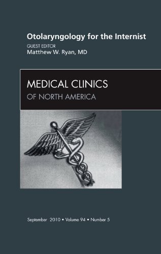 medical/otolaryngology/otolaryngology-for-the-internist-an-issue-of-medical-clinics-of-north-america-1-9781437724653