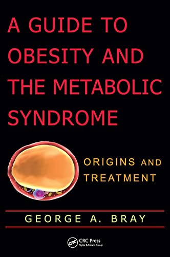 medical/psm/a-guide-to-obesity-and-the-metabolic-syndrome-origins-and-treatment-9781439814574