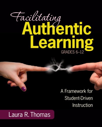 technical//facilitating-authentic-learning-grades-6-12--9781452216485