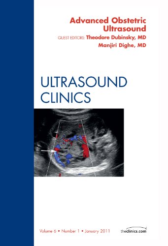 ADVANCED OBSTETRIC ULTRASOUND, AN ISSUE OF ULTRASOUND CLINICS,1 medical/radiology/advanced-obstetric-ultrasound-an-issue-of-ultrasound-clinics-1-9781455705146