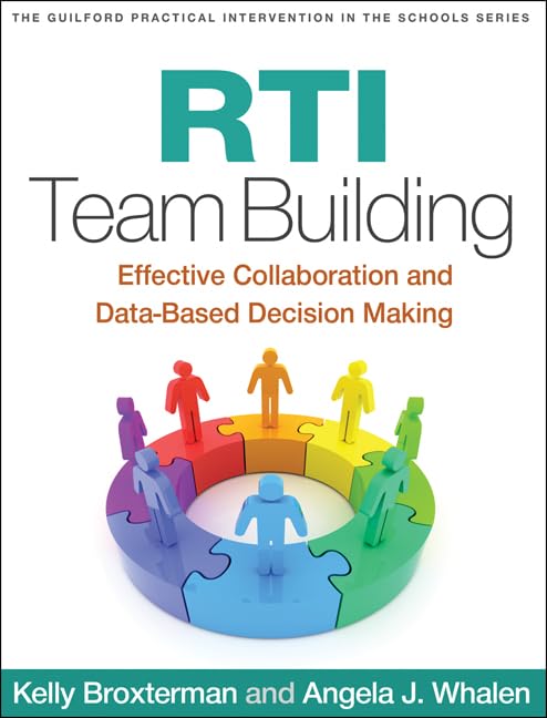 technical/management/rti-team-building-effective-collaboration-and-data-based-decision-making-9781462508501