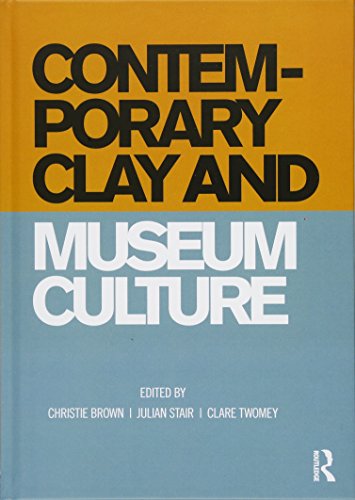 technical//contemporary-clay-and-museum-culture-9781472470379