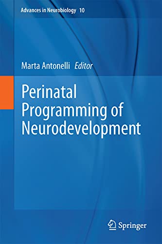 medical/neurology/perinatal-programming-of-neurodevelopment-9781493913718