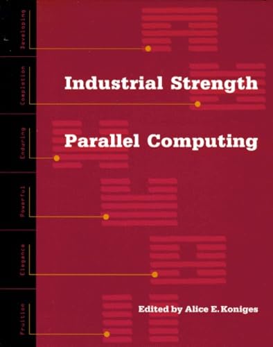 technical/mechanical-engineering/industrial-strength-parallel-computing-9781558605404