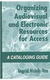 technical/mechanical-engineering/organizing-audiovisual-and-electronic-resources-for-access-a-cataloging-g-9781563086298