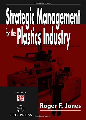 technical/management/strategic-management-for-the-plastics-industry-9781566768832