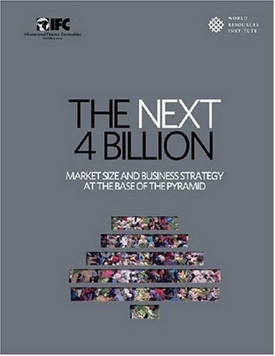 technical/management/the-next-4-billion-market-size-and-business-strategy-at-the-base-of-the-pyramid-9781569736258