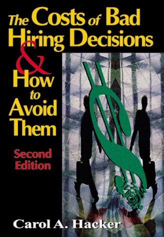 technical/management/the-costs-of-bad-hiring-decisions-how-to-avoid-them-2-ed-9781574442175