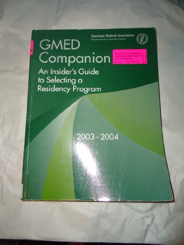 technical//an-insider-s-guide-to-selecting-a-residency-program-2003-2004-gmed-compan-9781579473976