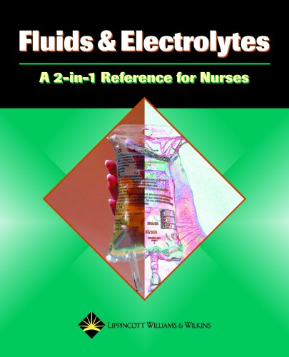 medical/nursing/fluids-electrolytes-a-2-in-1-reference-for-nurses-9781582554259