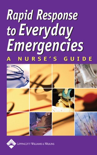 medical/nursing/rapid-response-to-everyday-emergencies-a-nurse-s-guide-9781582554303