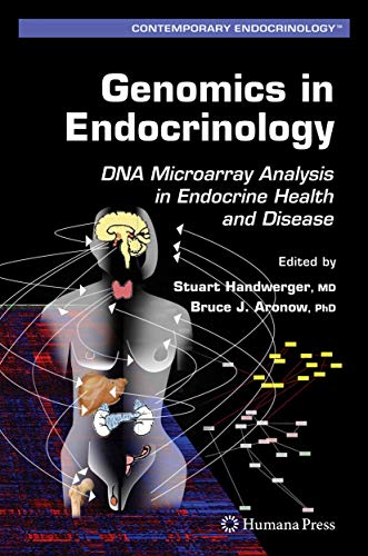 medical/endocrinology/genomics-in-endocrinology-dna-microarray-analysis-in-endocrine-health-and-diseases-9781588296511