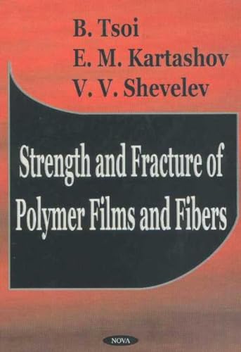 technical/chemistry/strength-and-fracture-of-polymer-fibers-and-films-9781590332702