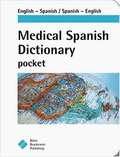 technical//medical-spanish-dictionary-pocket-spanish-edition--9781591032113