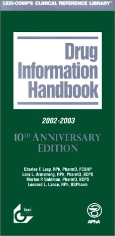 DRUG INFO HANDBOOK 2002/03 10E (DRUG INFORMATION HANDBOOK, 10TH ED) medical/pharmacology/drug-info-handbook-2002-03-10e-drug-information-handbook-10th-ed--9781591950165