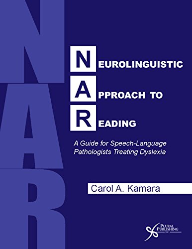 medical/otolaryngology/neurolinguistic-approach-to-reading-a-guide-for-speech-language-pathologists-treating-dyslexia-9781597566551