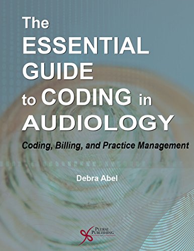 technical/general/the-essential-guide-to-coding-in-audiology-coding-billing-and-practice-management-9781597568937