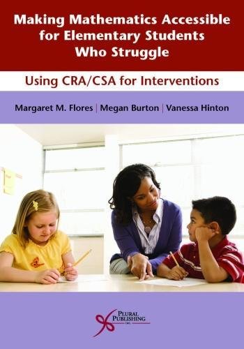 technical/mathematics/making-mathematics-accessible-for-elementary-students-who-struggle-using-cra-csa-for-interventions-9781597569842