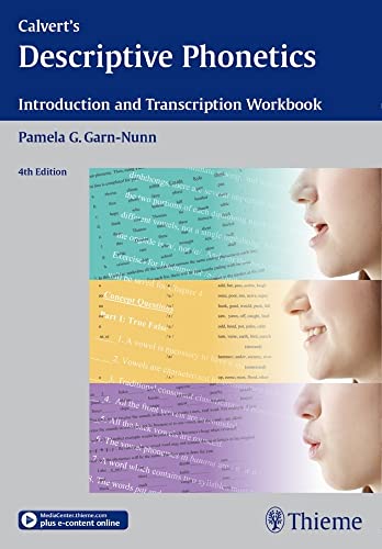 medical/otolaryngology/calvert-s-descriptive-phonetics-introduction-and-transcription-workbook-4-e-9781604066517