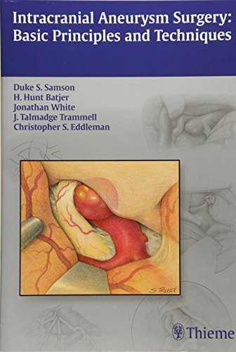 medical/neurology/intracranial-aneurysm-surgery-basic-principles-and-techniques-9781604066937