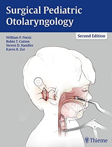 medical/otolaryngology/surgical-pediatric-otolaryngology-2-ed-9781604067729