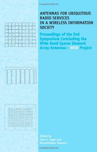 technical/electrical-engineering/antennas-for-ubiquitous-radio-services-in-a-wireless-information-society-proceedings-of-the-symposium-concluding-the-wide-band-sparse-element-array-a-9781607504863