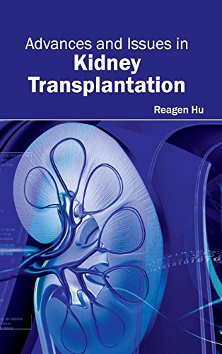 medical/general-surgery/advances-and-issues-in-kidney-transplantation-9781632410245