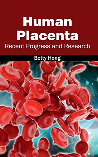 medical//human-placenta-recent-progress-and-research-9781632422378