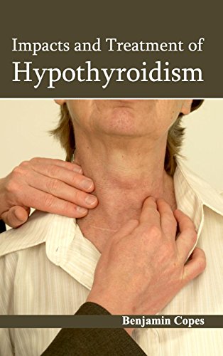 medical/otolaryngology/impacts-and-treatment-of-hypothyroidism-9781632422422