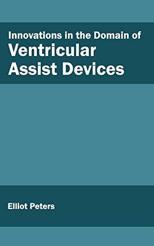 medical/cardiology/innovations-in-the-domain-of-ventricular-assist-devices-9781632422477
