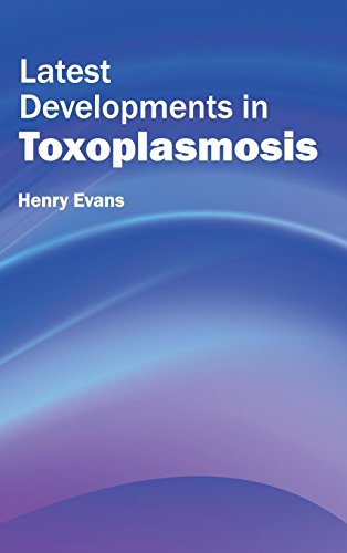 medical/forensic-medicine/latest-developments-in-toxoplasmosis-9781632422552
