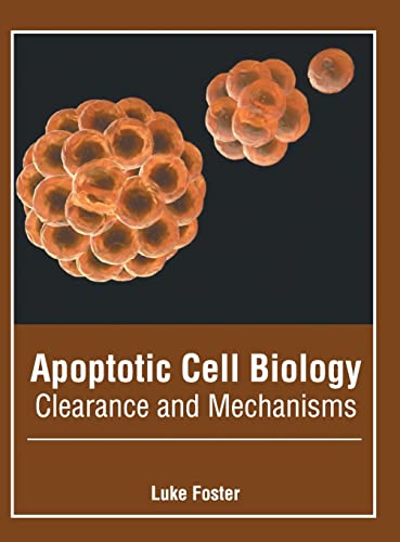 exclusive/biochemistry/apoptotic-cell-biology-clearance-and-mechanisms-9781639270415