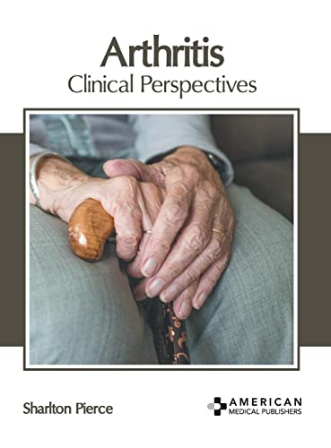 ARTHRITIS: CLINICAL PERSPECTIVES