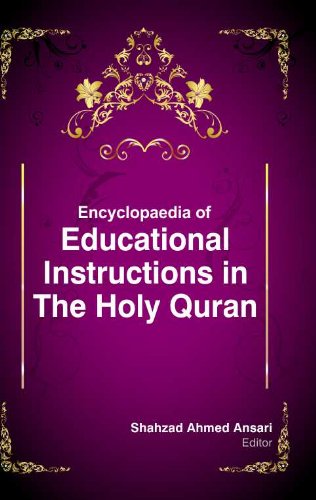 technical//encyclopaedia-of-educational-instructions-in-the-holy-quran-9781781630402