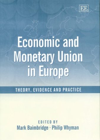 technical//economic-and-monetary-union-in-europe-theory-evidence-and-practice-elga-9781840640922