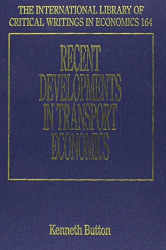 technical//recent-developments-in-transport-economics-international-library-of-criti-9781840649116
