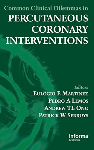 medical/cardiology/common-clinical-dilemmas-in-percutaneous-coronary-interventions-9781841846095