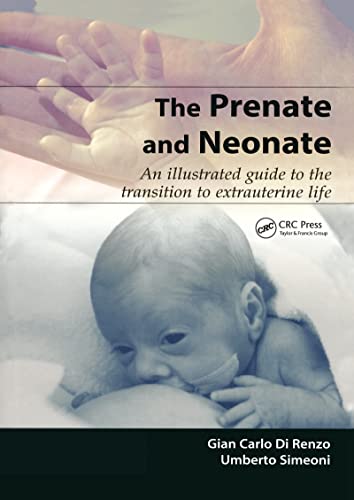 medical//the-prenate-and-neonate-an-illustrated-guide-to-the-transition-to-extraut-9781842140444